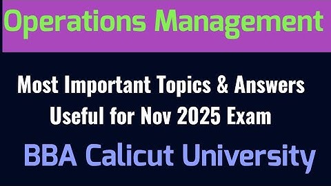 Operations Management Important questions and answers BBA Calicut University 5 th semester 