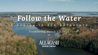 Trailer - Follow the Water - A Source to Sea Adventure - Documentary