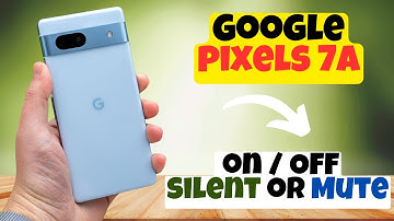GOOGLE PIXEL 7A silent mode || How to enable silent mode || Silent mode settings