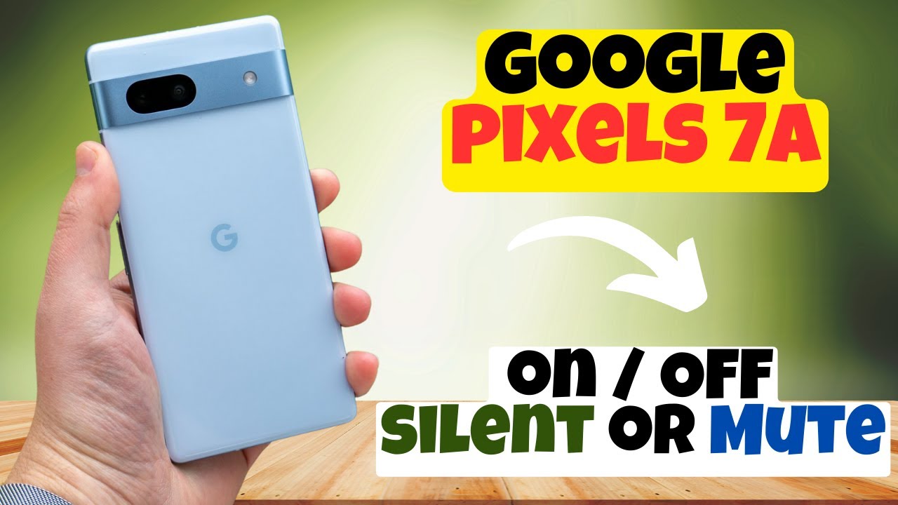 google-pixel-7a-silent-mode-how-to-enable-silent-mode-silent-mode