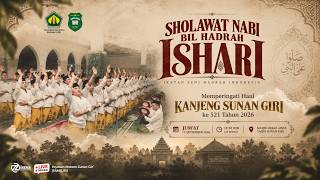 Sholawat Nabi Bil Hadrah Ishari II Memperingati Haul Sunan Giri ke-521 2026