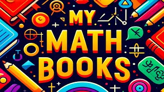 My Mathematics Books