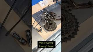 Waste after fixing 1 bike.