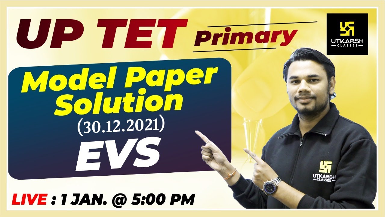 UP TET Exam 2021 | Model Paper Solutions | EVS Special | Most Important Questions | Yatendra Sir