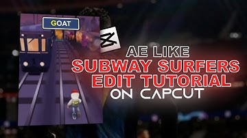 Viral Subway Surfers Edit Tutorial on Capcut | How to Make AE Like Subway Surfers Edit