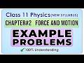 Chapter 2 | Example Problems | 1st Year Physics | Force and Motion
