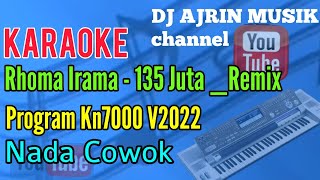 Rhoma Irama - 135 Juta | Remix [Karaoke] Kn7000 - Nada Pria