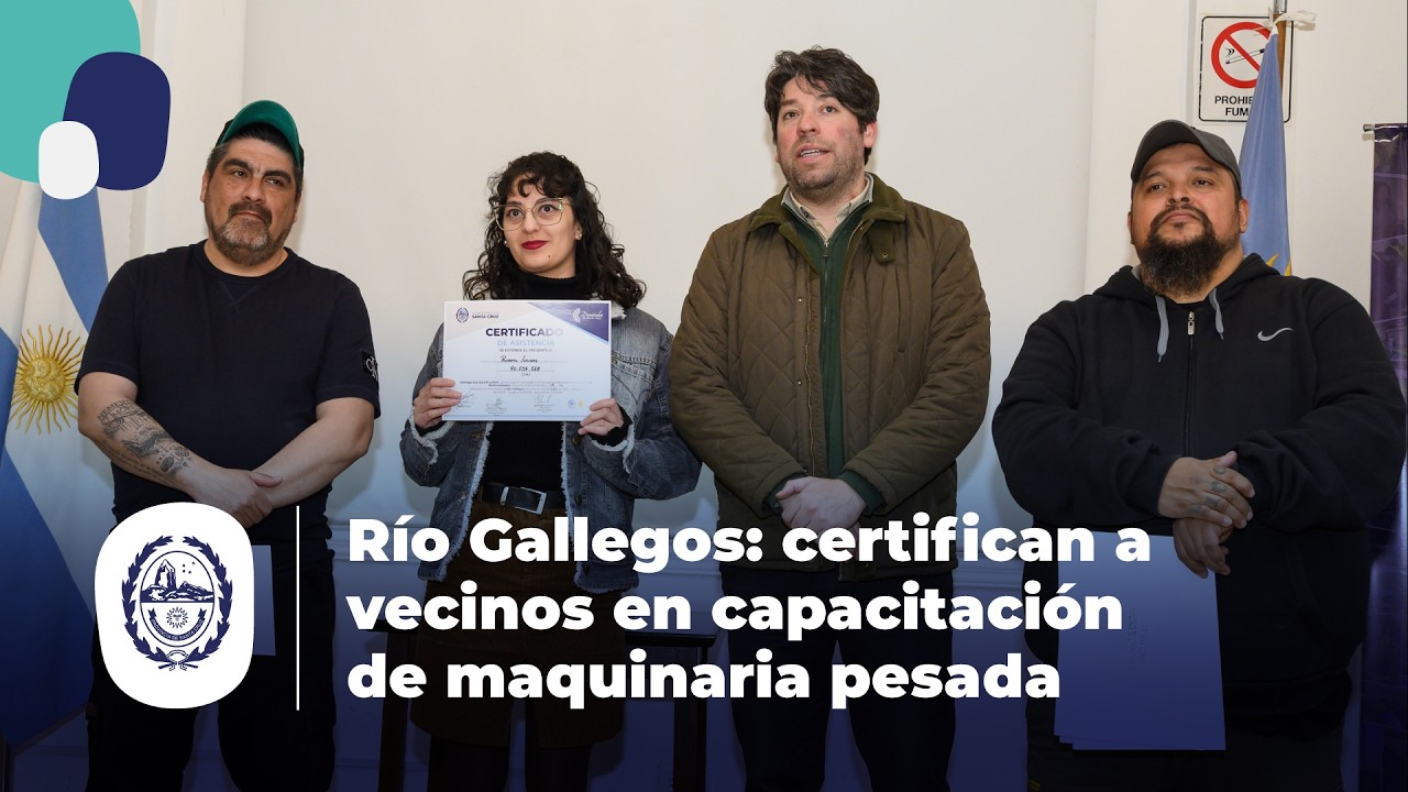 Río Gallegos: certifican a vecinos en capacitación de maquinaria pesada