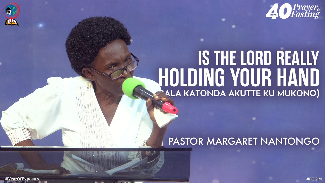 IS THE LORD REALLY HOLDING YOUR HAND (DDALA KATONDA AKUTTE KU MUKONO) | PASTOR MARGARET NANTONGO