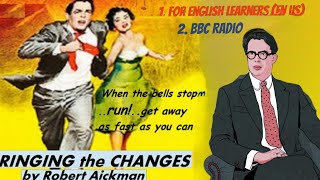 Ringing the Changes by Robert Aickman - Audiobook with text (p.1)