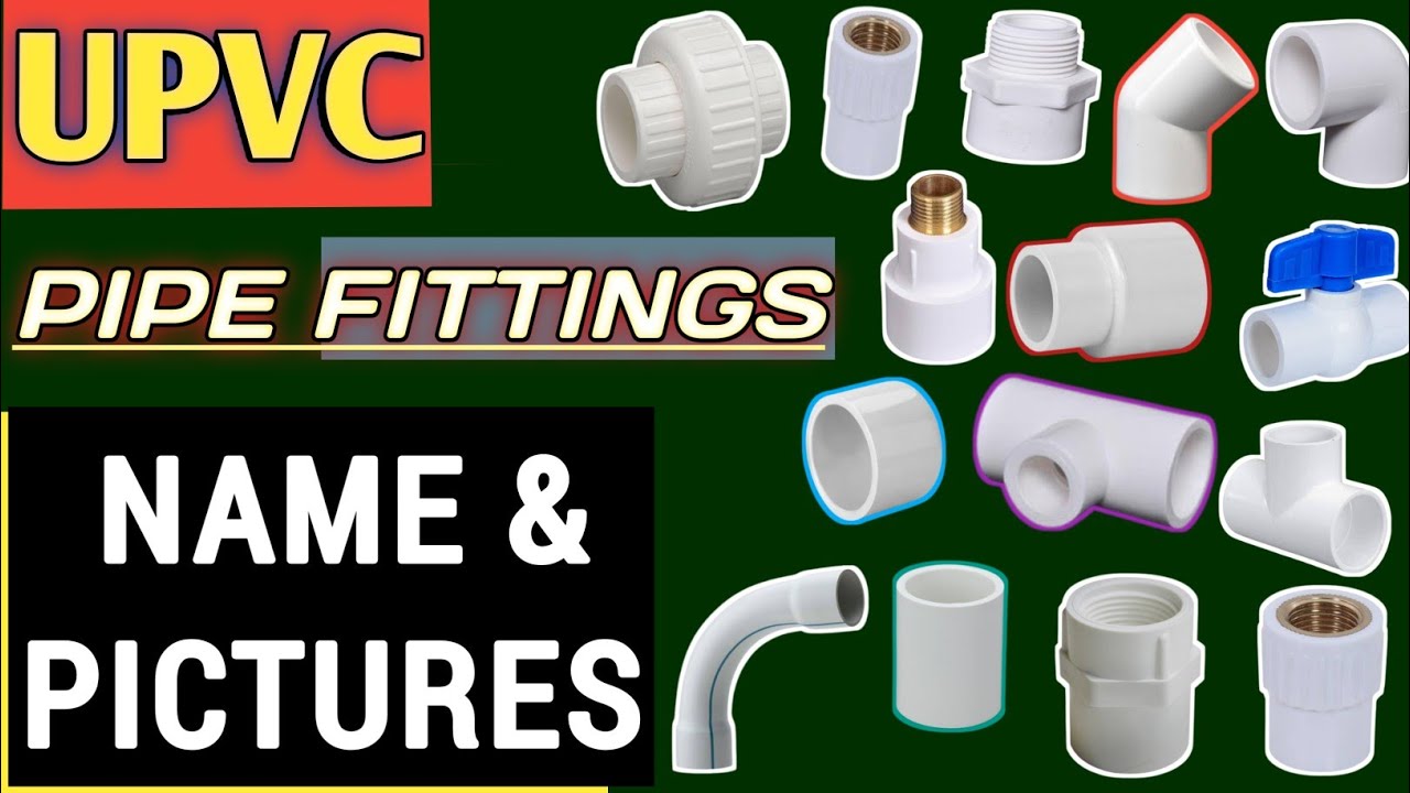 Types of plumbing and pipe fittings