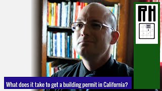 What does it take to get a building permit in Central California?