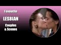 Favourite lesbian couples  scenes  3