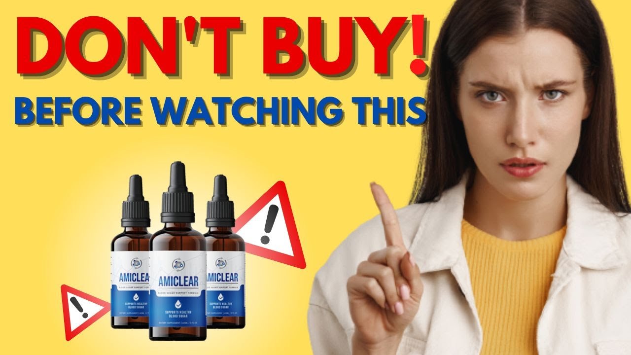 🔴 AMICLEAR REVIEW – (BE CAREFUL!) – Amiclear Drops – AmiClear Blood Sugar Supplement