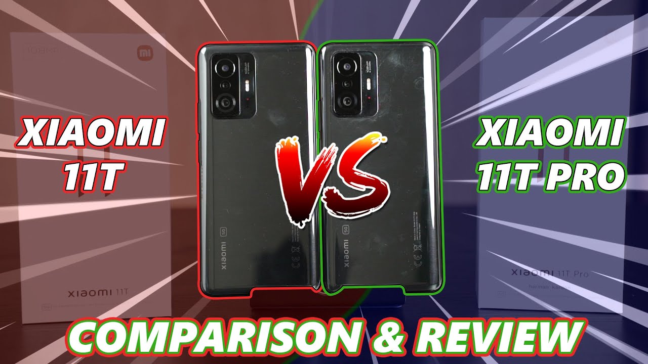 Xiaomi 11T vs Xiaomi 11T Pro  SpeedTest and Camera comparison