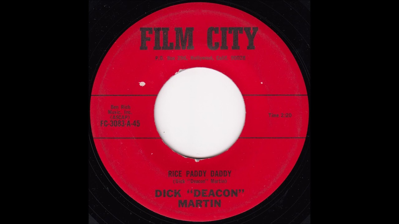 Dick Deacon Martin - Rice Paddy Daddy