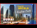 ⭐ Dubai Hotels with Rooftop Pool | Top 10 Hotel Dubai | Best Dubai Hotel | Luxury Hotel Dubai