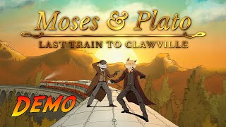 Moses & Plato - Last Train to Clawville | Complete Gameplay Walkthrough - Full Demo | No Commentary