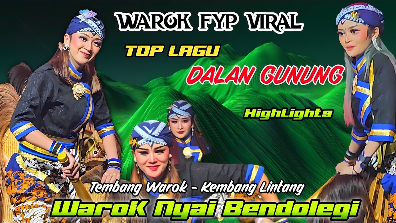 VIRAL 🔥 JALAN GUNUNG KOK LUNYU TENAN LAGU KEMBANG LINTANG WAROK NYAI BENDOLEGI SALEHO KARYA BUDAYA