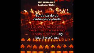 Pentangle - Light Flight Karaoke, Old Version - See Description