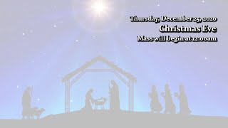 Live Mass - Friday, December 25, 2020 - Christmas Eve