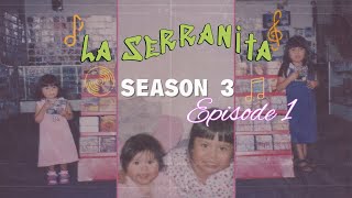 LA SERRANITA Season 3 Episode 1 - Los Caminos De La Vida