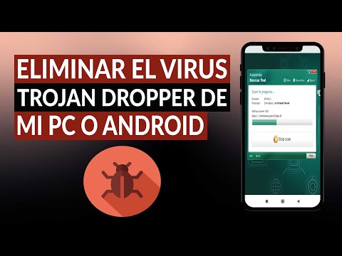 Cómo eliminar el virus TROJAN DROPPER de mi PC o Android - Evitar malware