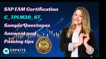 SAP EAM Certification C TPLM30 67 Sample Questions and Answers  and passing tips