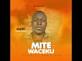 Mite Waceku By Ogaja Pro 256775520169 Official Audio