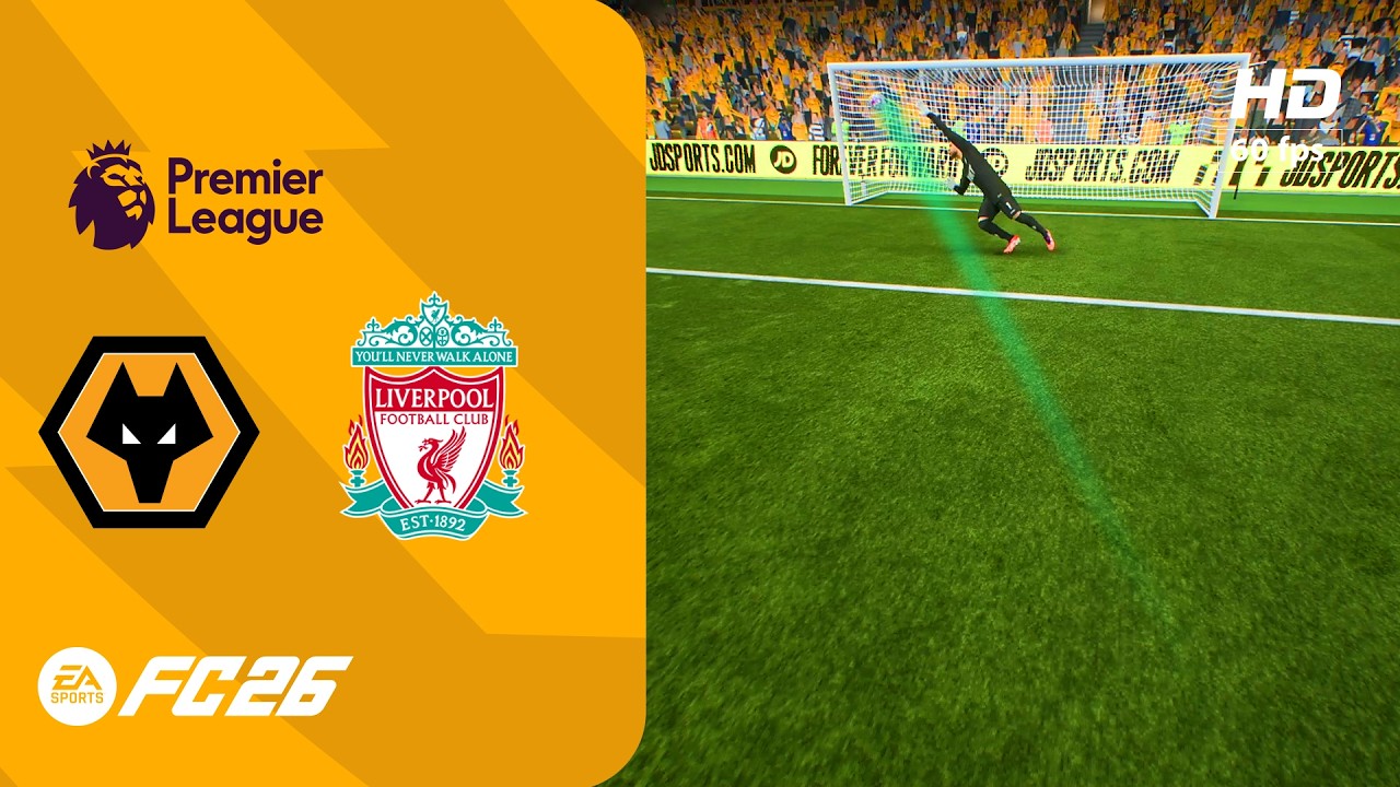 Wolves vs Liverpool - English Premiere League | PC [HD60] FC 26 - Intersting Match