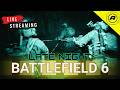 LIVESTREAM | Late Night Battlefield 6