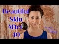 7 Steps for Beautiful Skin After 40