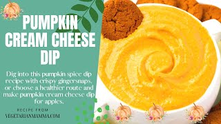 Pumpkin Cream Cheese Dip (with clear step by step instructions & pictures in link)