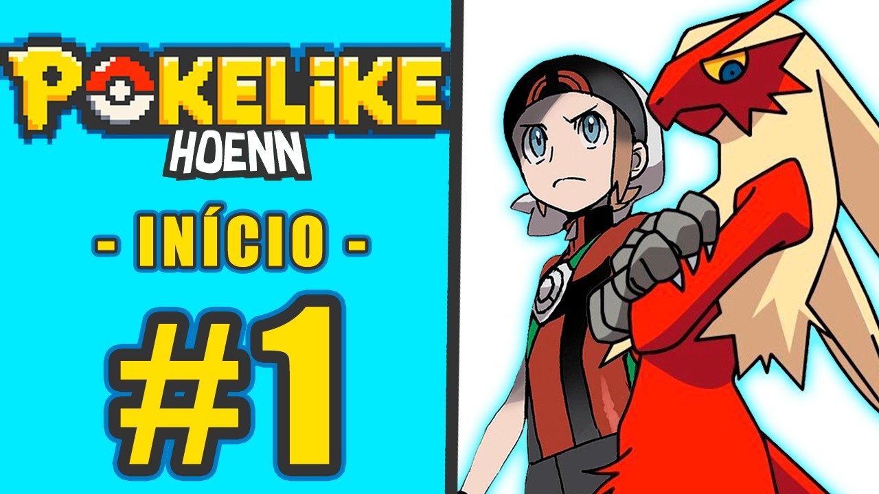O INÍCIO.. E TÁ DIFÍCIL! - PokéLike HOENN #1 (Continua?)