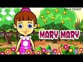Mary Mary Quite Contrary Nursery Rhymes And Kids Songs With Lyrics