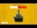 You Make Me Wanna Purr Dumb Money Original Motion Picture Soundtrack