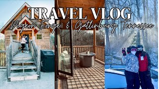 TRAVEL VLOG – PIGEON FORGE \& GATLINBURG, TENNESSEE + CABIN TOUR