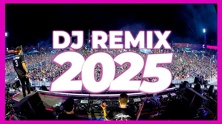 DJ REMIX SONG 2025 - Remixes & Mashups of Popular Songs 2025 | DJ Remix Club Music Disco DJ Mix 2024