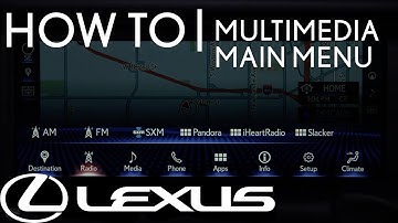 How-To Navigate the Multimedia Main Menu | Lexus