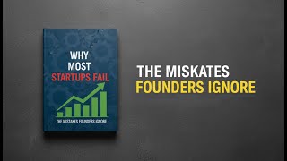 Why 90% of Startups Fail: The Truth Founders Learn Too Late || AudioBook
