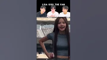 LISA The Moment She Kissed A Fan Blackpink Lisa 