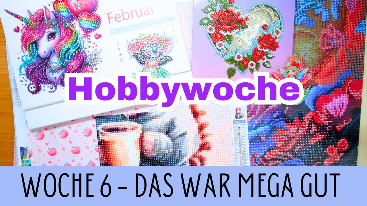 Hobbywoche DIAMOND PAINTING || Update 6 in 2026 || eine mega gute Woche