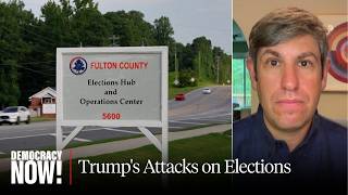 Ari Berman on Trump's Attack on Elections Ahead of Midterms