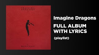 Imagine Dragons - Mercury - Act 2 - I Don’t Like Myself (LYRICS)