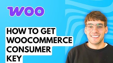 How to Get WooCommerce Consumer Key [2025 Guide]