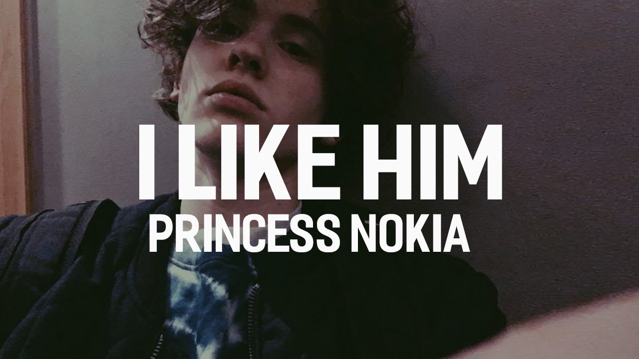 O like him. Принцесс нокиа i like him. I like him текст. Песня i like him like him. L like him Princess Nokia транскрипция.