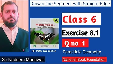 Class 6 Exercise 8.1 Q no 1 Ex 8.1 NBF Maths How draw a line Segment with Straight Edge in Urdu Hind