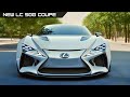 2026 Lexus LC 500 Coupe First Look – Stunning Design, Powerful Engine, and Luxurious Interior!