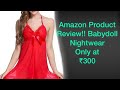 Amazon Babydoll Nightwear Product Review