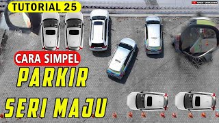 PARKIR SERI MAJU | TUTORIAL 25